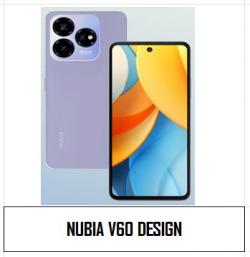 NUBIA V60 DESIGN